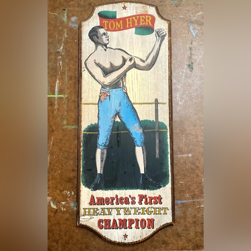 Tom Hyer- Vintage wooden plaque- America’s First Heavyweight Champion.